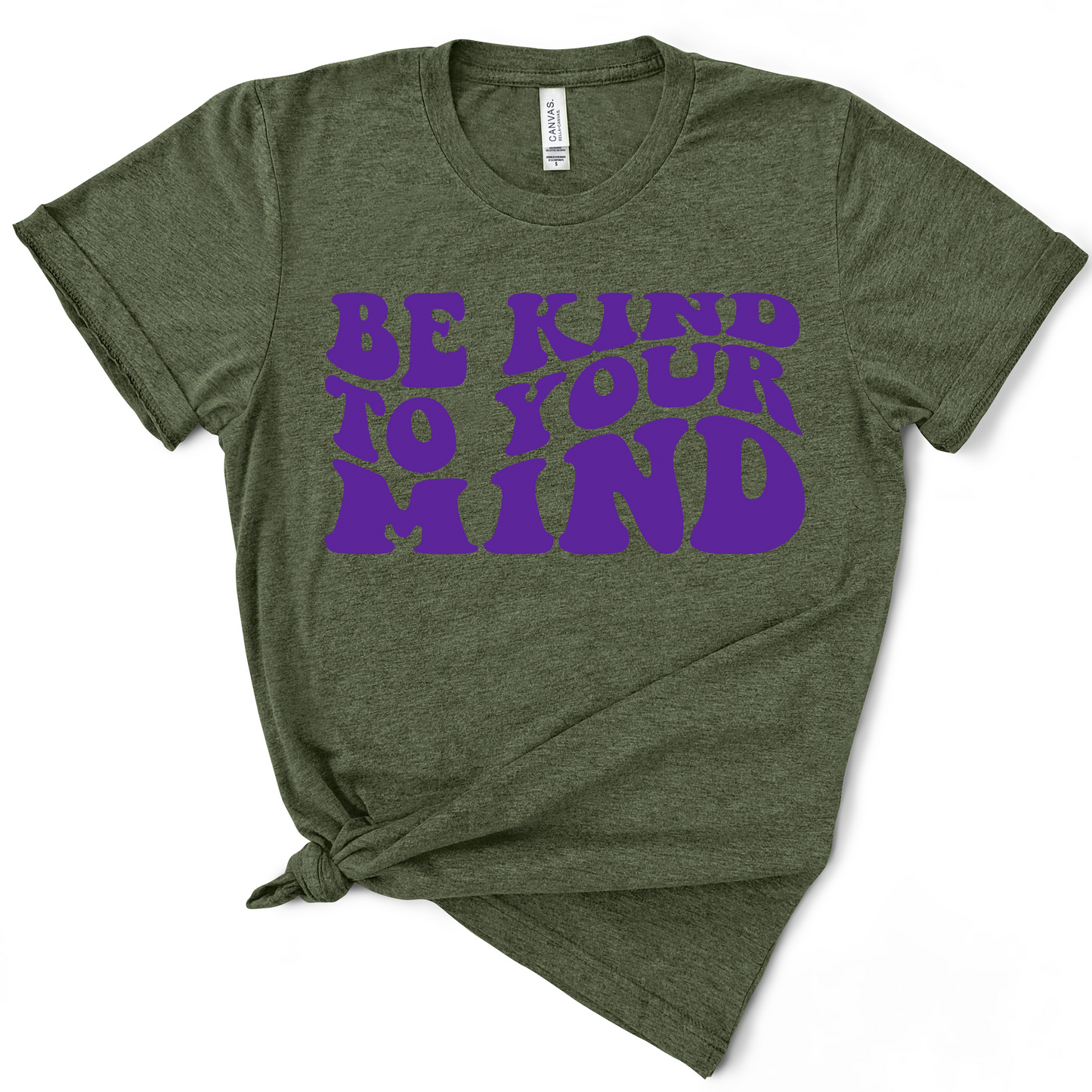 Be Kind To Your Mind TShirt