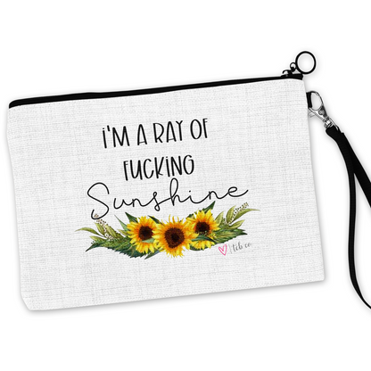 I'm A Ray Of Fucking Sunshine Cosmetic Bag